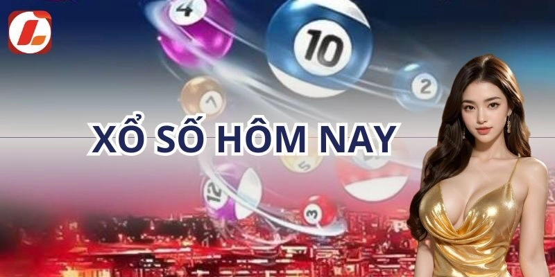 Xổ Số Hôm Nay hướng dẫn 